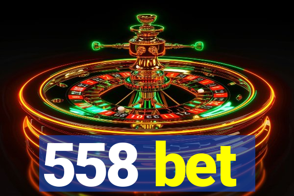 558 bet